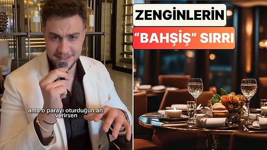 Bir İçerik Üreticisi Zenginlerin Gizli Sırrını Paylaştı: "Bahşiş Yatırımdır"