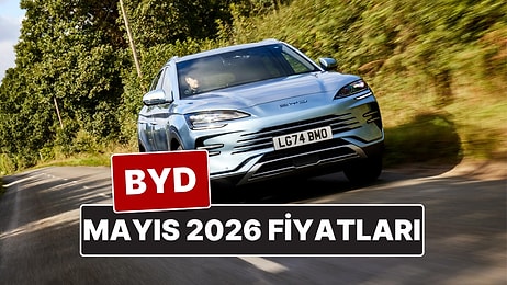 Mayıs 2026 BYD Fiyat Listesi! İşte BYD Atto 3, Dolphin, Han, Seal U DM-i, Tang ve Seal U EV Güncel Fiyatları