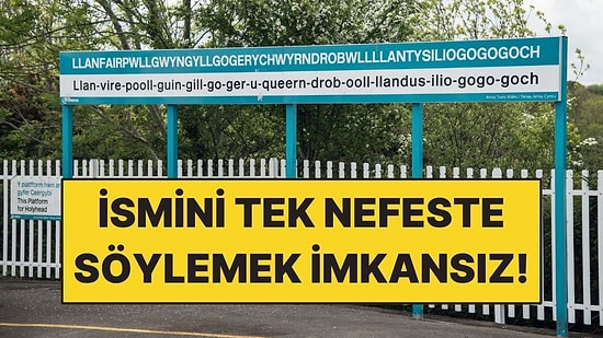 Tek Nefeste Söylemek İmkansız: 58 Harflik Adıyla Ünlü Olan Köy!