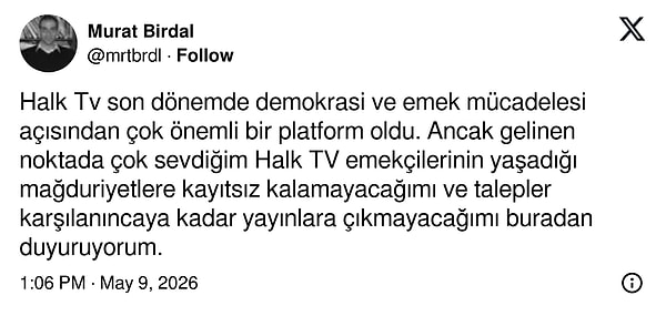 "Halk TV yayınlarına çıkmayacağım."
