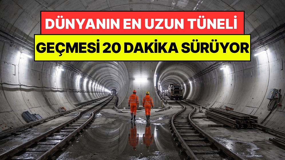 Dünyanın En Uzun Tünelini Yapmak İçin Koca Dağın Altını 57 Kilometre Kazdılar