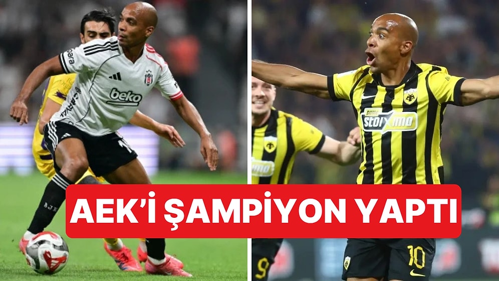 Sergen Yalçın Döneminde Beşiktaş'tan Ayrılan Joao Mario, Golüyle AEK'i Şampiyon Yaptı