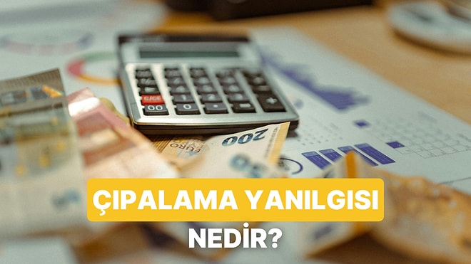 Fiyat Algımız Neden Geçmişe Takılı Kalır? Enflasyonist Ortamda Çıpalama Yanılgısı