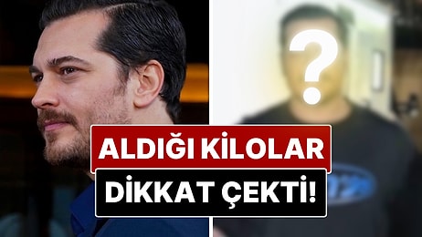Çağatay Ulusoy Aldığı Kilolar ve Değişimiyle Sosyal Medyada Gündem Oldu!