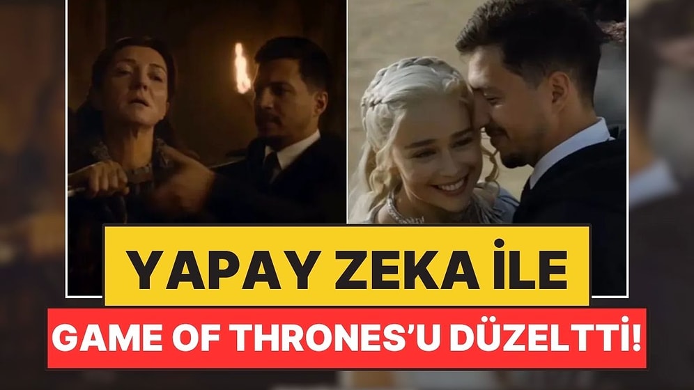 Game of Thrones’un En Travmatik Sahnelerine Yapay Zekayla Müdahale Etti!