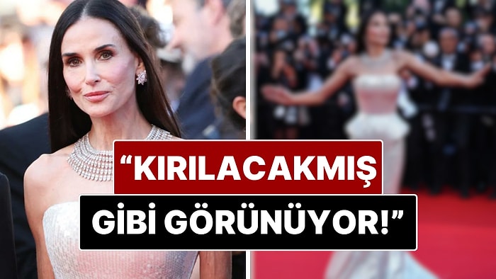 Demi Moore’un Cannes’daki Son Hali Olay Oldu: Zayıflığı Sosyal Medyada Tartışma Yarattı