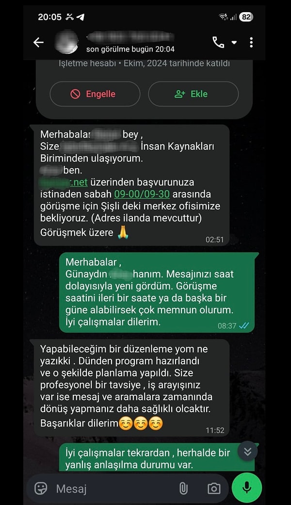 Birkaç saat sonrası için ayarlanan görüşme çalışan adayını da şaşırttı.