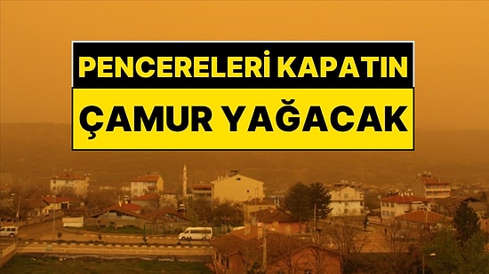 Sarı Kodlu Uyarı Verilmişti: Hafta Sonu Çamur Yağacak!