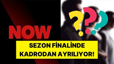 Medyapım İmzalı NOW Dizisi Sezon Finali Tarihini Belirledi: Kadroda Ayrılık Var!