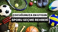 Çocuğunuza En Uygun Sporu Seçme Rehberi