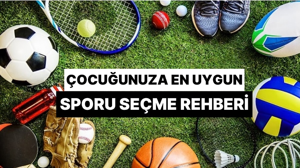 Çocuğunuza En Uygun Sporu Seçme Rehberi