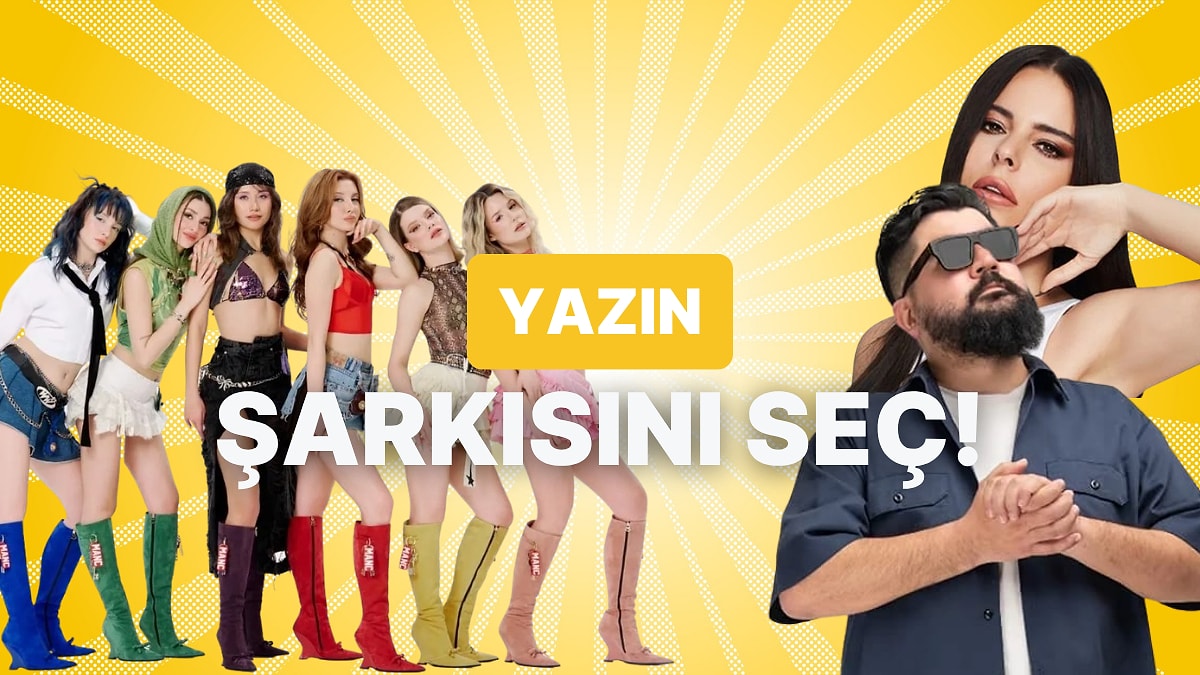 Bu Yazın En Popüler Şarkısını Seçiyoruz