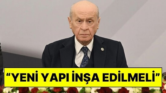 Devlet Bahçeli, Abdullah Öcalan Teklifini Yineledi: “Yeni Bir Yapı İnşa Edilmeli”