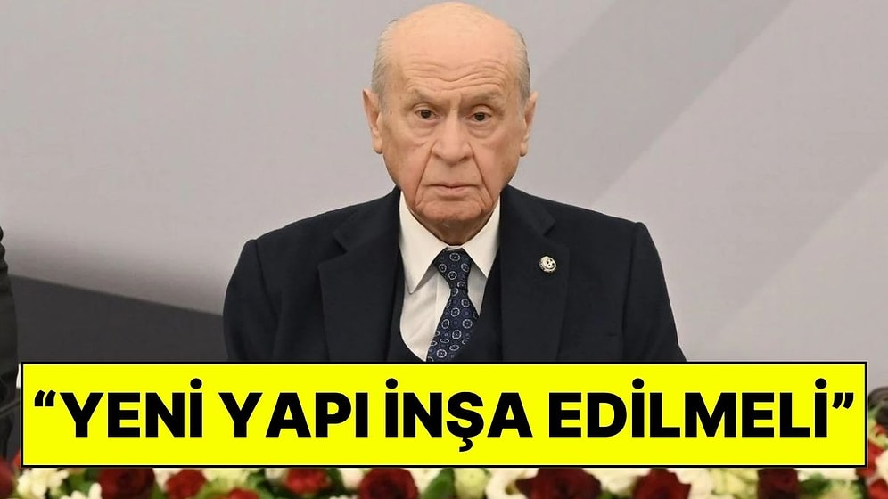 Devlet Bahçeli, Abdullah Öcalan Teklifini Yineledi: “Yeni Bir Yapı İnşa Edilmeli”