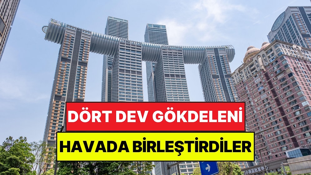 Dört Dev Gökdeleni Havada Birleştirdiler: Şehrin Ortasına Gökyüzü Koridoru Oluştu