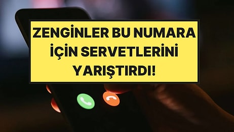 Bu Telefon Numarasına 36 Milyon TL Verdiler