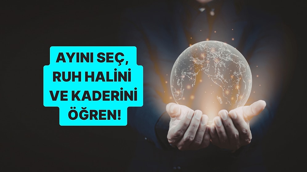 Seçtiğin Ay Senin Ruh Halini ve Kaderini Gösteriyor!