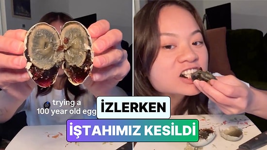 Bir Kadın Çin’in Meşhur Yüzyıllık Yumurtasını İlk Kez Denediği Anları Paylaştı