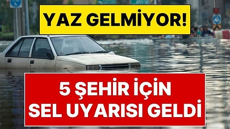Meteoroloji'den Hafta Boyu Sürecek Sağanak Uyarısı: Türkiye Yağmura Teslim Oluyor, 5 İlde Sel Alarmı!