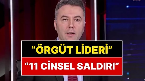 Mehmet Akif Ersoy Soruşturması Tamamlandı: "Örgüt Lideri, 11 Cinsel Saldırı"