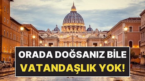 Orada Doğsanız Bile Vatandaşlık Vermiyorlar! Dünyanın En Zor Alınan Vatandaşlığı