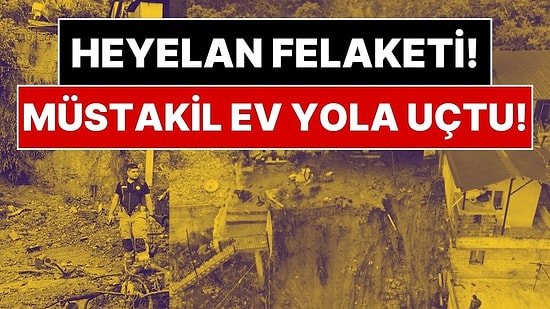 Hatay'da Heyelan Oldu: Yamaçtaki Ev Yola Uçtu, 1 Kişi Hayatını Kaybetti