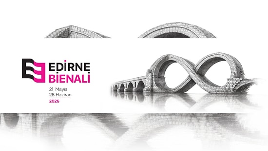 Edirne Bienali Başlıyor: Kentin Hafızası Çağdaş Sanatla Yeniden Kuruluyor