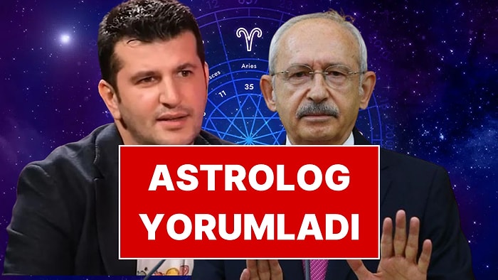 Astrolog Dinçer Güner Kemal Kılıçdaroğlu’nun Astroloji Haritasını Yorumladı