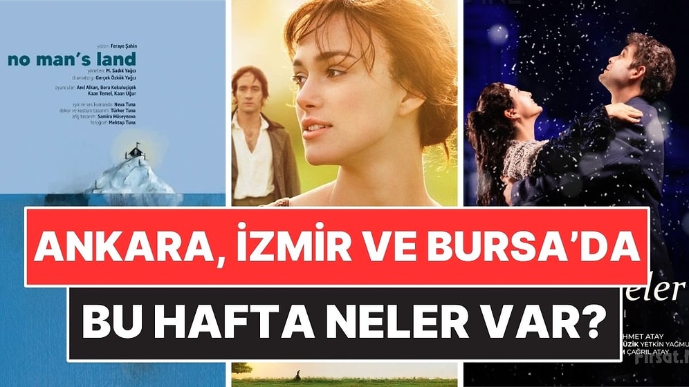 Ankara, İzmir ve Bursa’da Bu Hafta Ne İzlenir? 25-31 Mayıs Film ve Tiyatro Rehberi