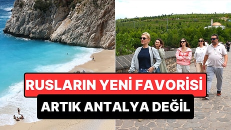 Ne Antalya Ne Muğla: Rus Turistlerin Yeni Favorisi Belli Oldu