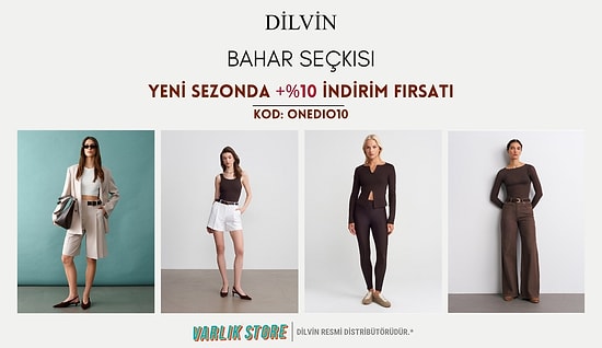 Dilvin Yeni Sezonda onedio10 İndirim Koduyla Bayram Fırsatı