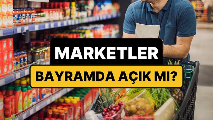 Marketler Arife ve Bayramda Açık mı? A101, BİM, Şok, Migros, File Kurban Bayramı Çalışma Saatleri