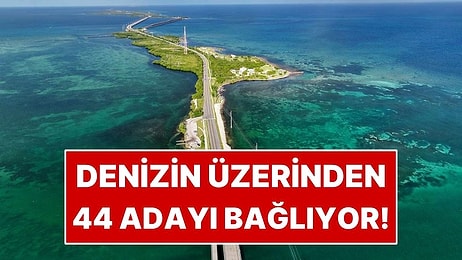 44 Adayı Birbirine Bağlayan Yol Görenleri Şaşırtıyor