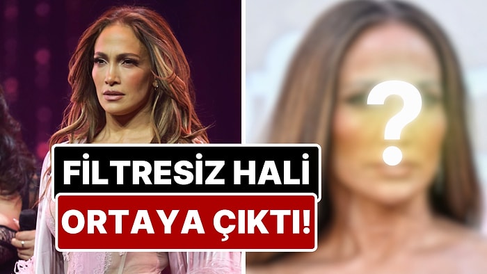 Yakın Çekim Karelerde Jennifer Lopez'in Filtresiz Hali Ortaya Çıktı!