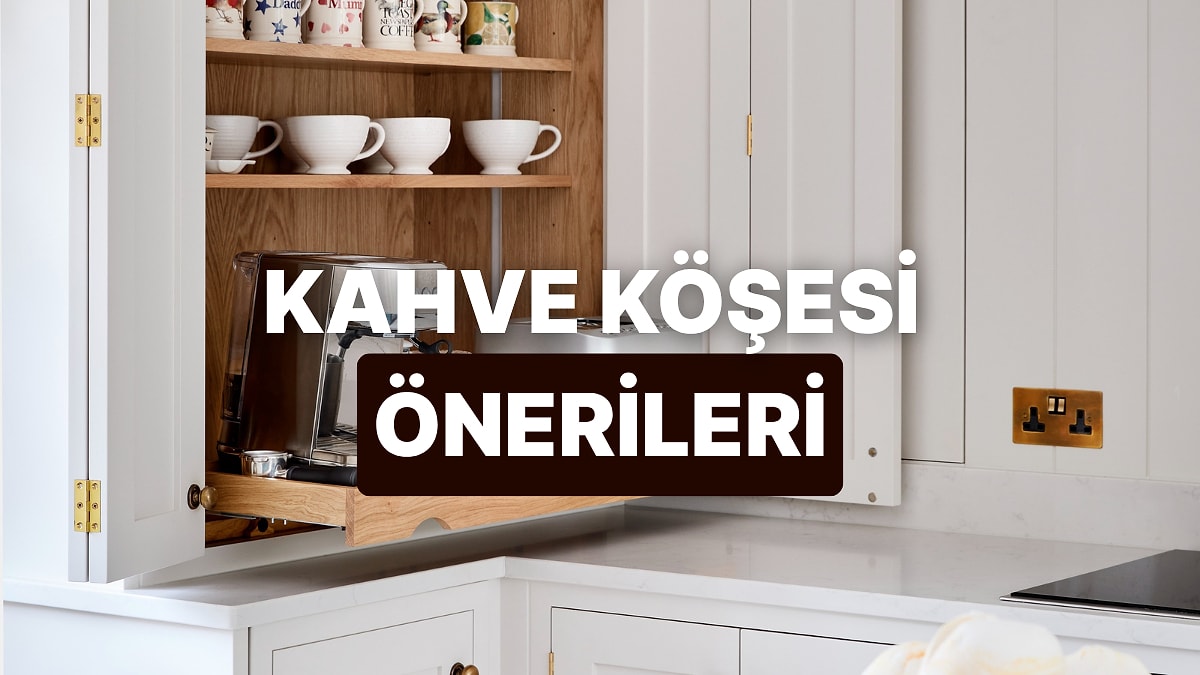 Evinizde Sıcak Bir Kahve Köşesi Yaratın