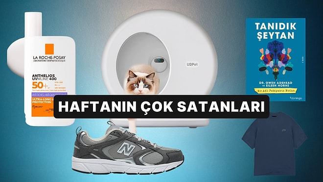 Haftanın En Popülerleri: Herkesin Sepetine Eklediği Haftanın En Çok Satan Ürünleri