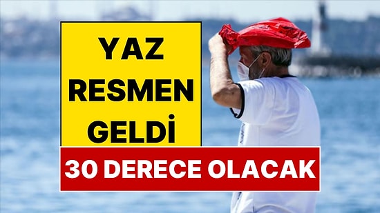 İstanbullular Hazırlanın! AKOM Açıkladı: Bu Hafta Sıcaklık 30 Derece Olacak