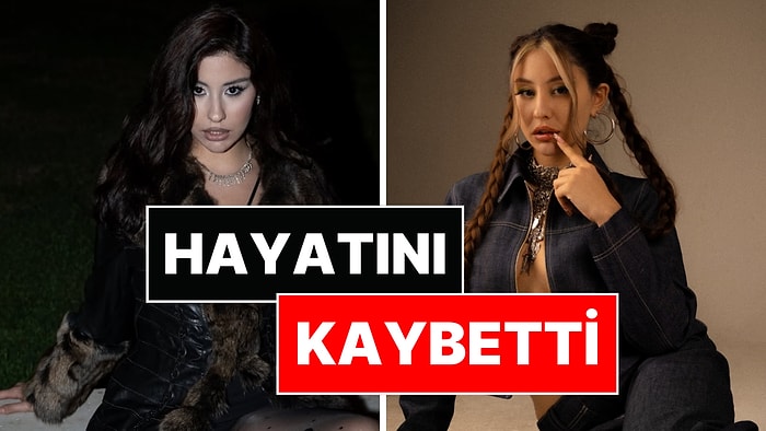 AISHE Adıyla Tanınan Genç Rapçi Tuğçe Ayşe Güler Hayatını Kaybetti