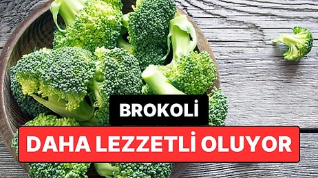 Haşlamak Tarih Oluyor: Brokolinin Lezzetini Katlayan Yeni Pişirme Yöntemi