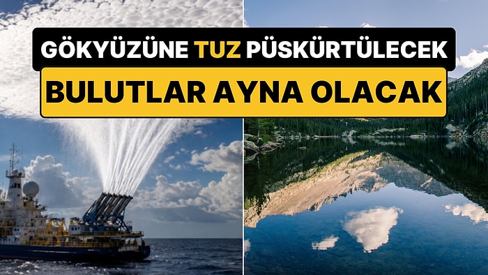 Gökyüzüne Tonlarca Tuz Püskürterek Dev "Aynalar" Oluşturacaklar
