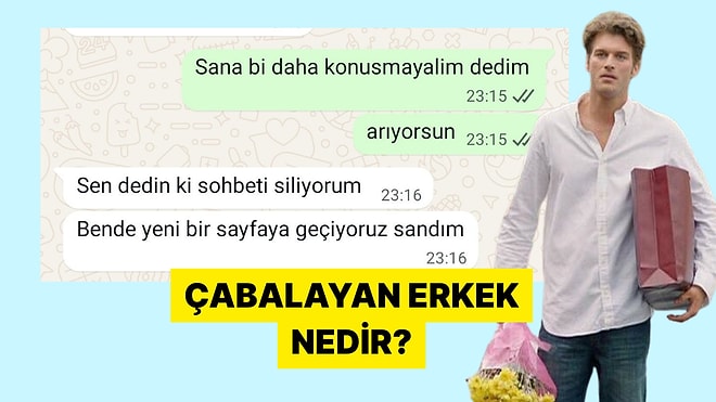Çabalayan Erkek Tipine Verdikleri Örneklerle Güldüren Kişiler