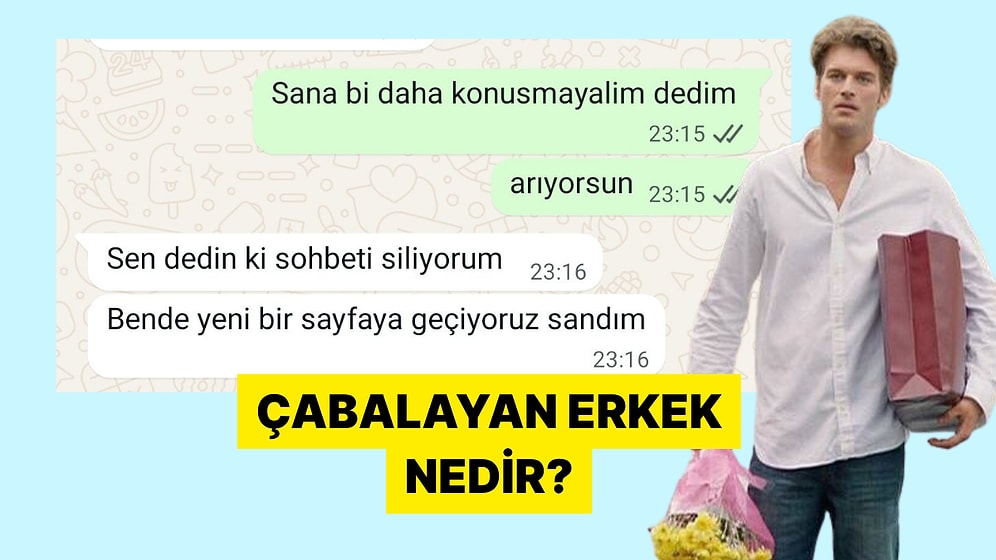 Çabalayan Erkek Tipine Verdikleri Örneklerle Güldüren Kişiler