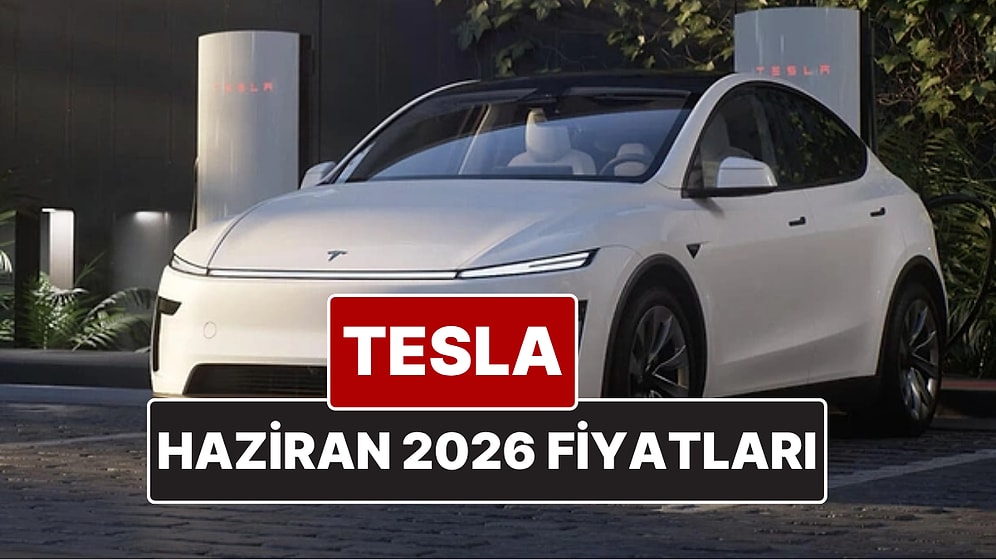 Haziran 2026 Tesla Fiyat Listesi! İşte Tesla Model Y Güncel Fiyatları ve Özellikleri