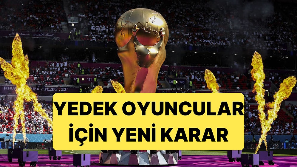 FIFA Yeni Karar Aldı, Seremoniye Yedek Futbolcular da Katılacak
