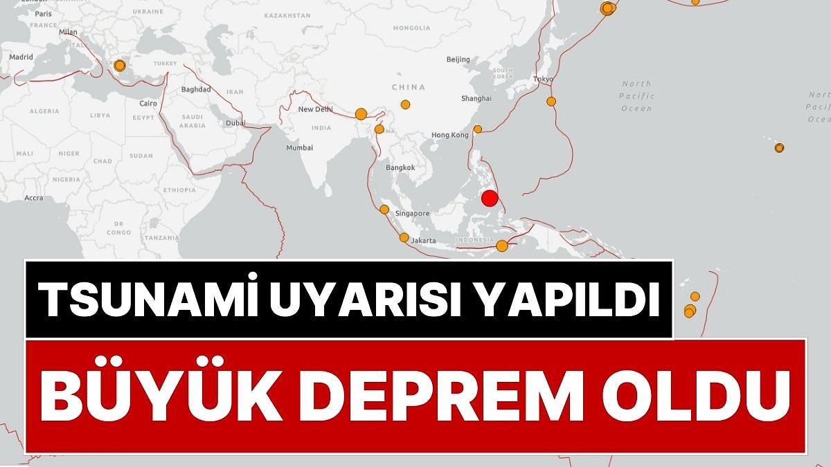 Filipinler'de 7.8 Büyüklüğünde Deprem Oldu: Çok Sayıda Yer Y