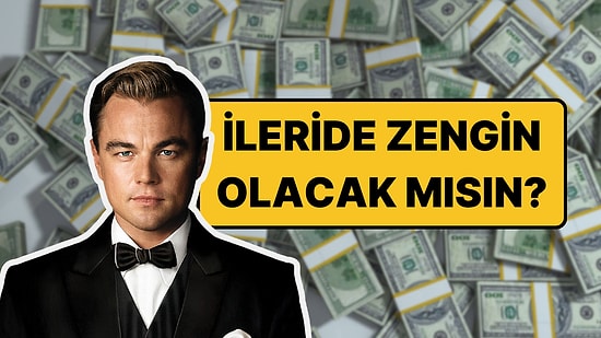 Bir İnsanın İleride Zengin Olacağını Gösteren 10 Davranış