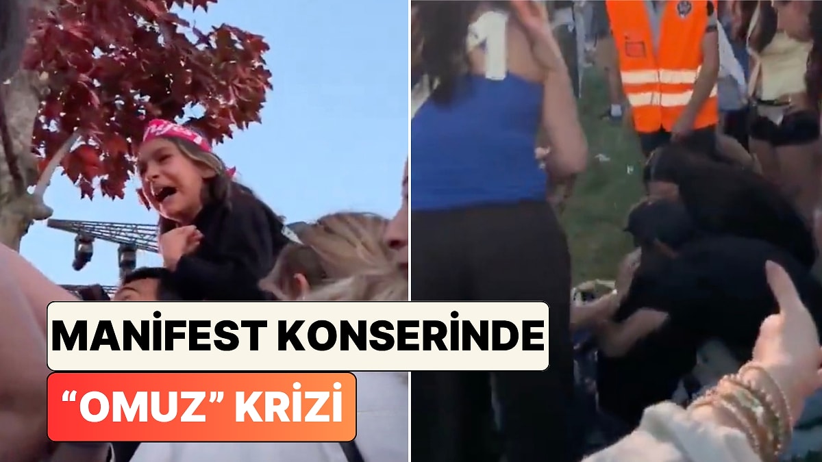 Manifest Konserinde Omuz Kavgası: Küçük Kız Ağlamaktan Bayıldı