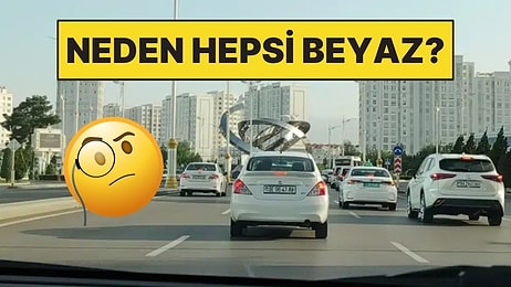 Türkmenistan'da Bütün Arabalar Neden Beyazdır?
