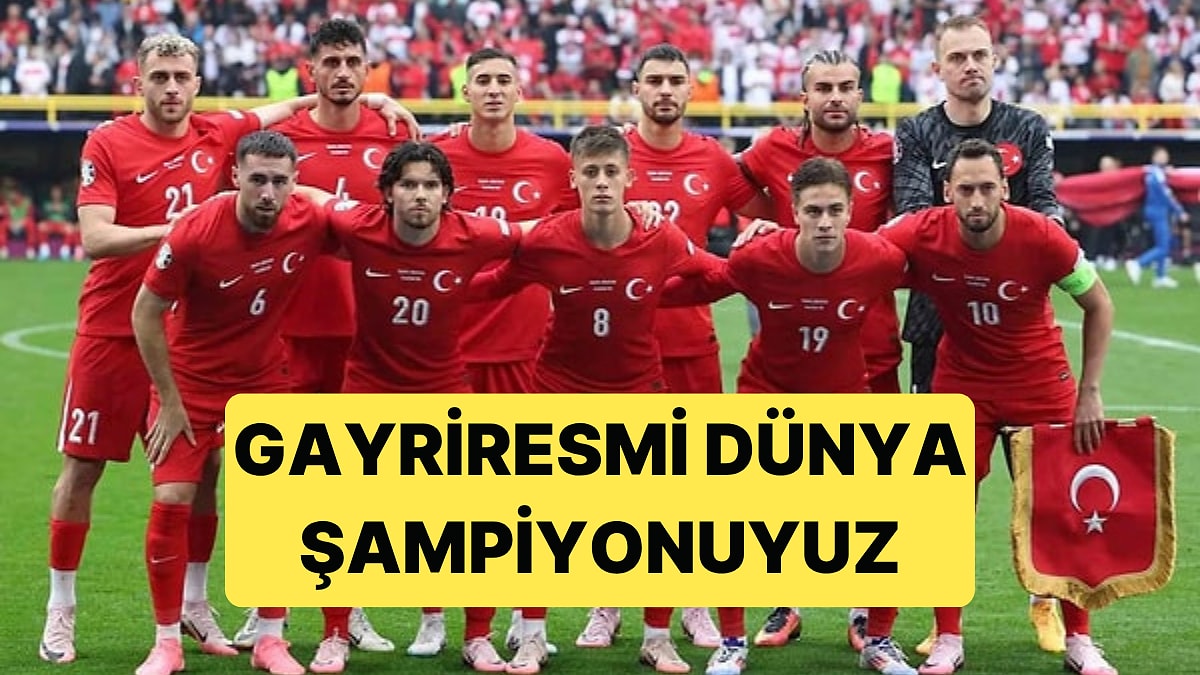 Türkiye Nasıl Gayriresmi Dünya Şampiyonu Oldu?