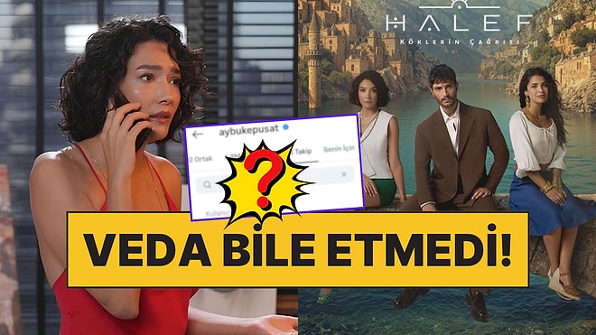 Ayrılır Ayrılmaz Takipten Çıktı: Halef'in Melek'i Aybüke Pusat'ın İlk Hamlesi Gündem Oldu!